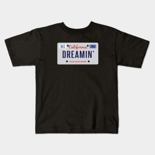 California Dreamin' - License Plate Kids T-Shirt